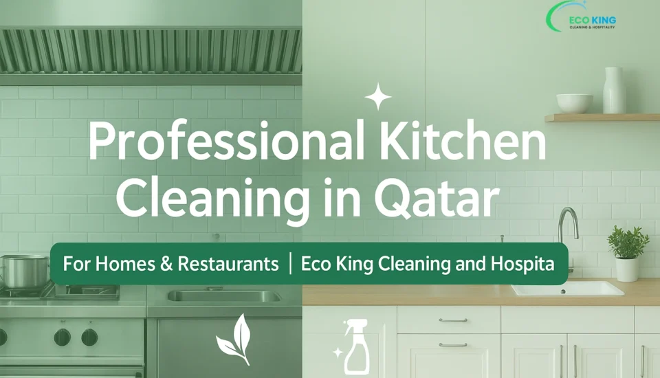 kitchen cleaning services in qatar